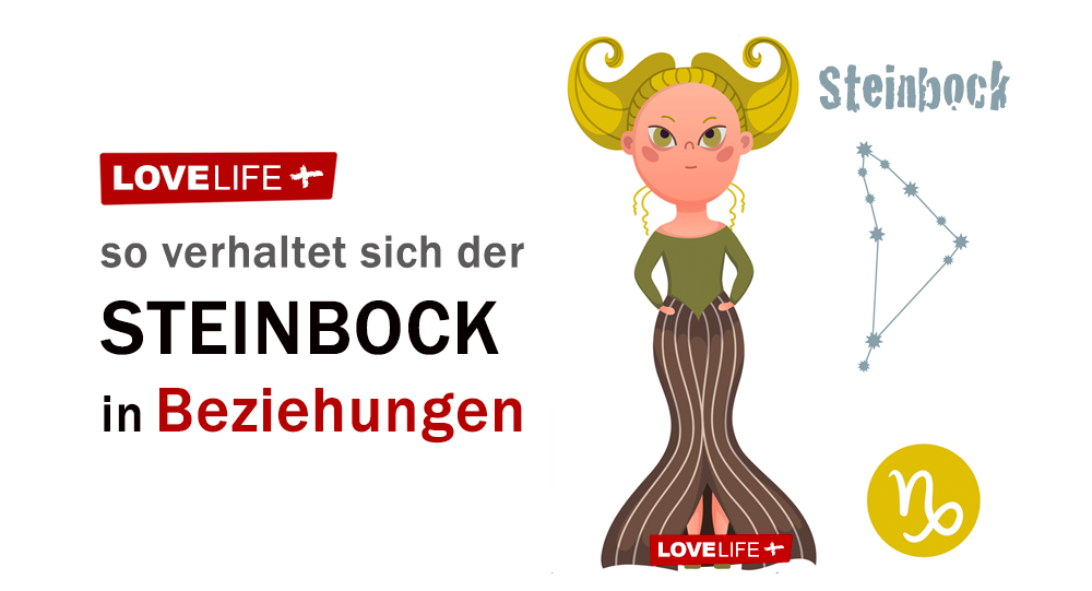 So Verhalt Sich Sternzeichen Steinbock In Beziehungen Lovelife Plus